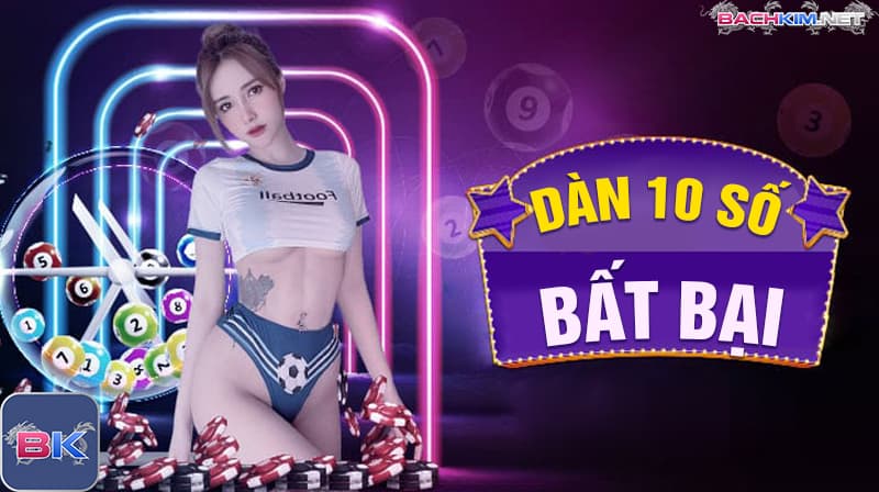 Dàn de 10 số bất bại ⭐️ Cách nuôi dàn đề 10 số bất bại 6 Dàn đề 10 số bất bại