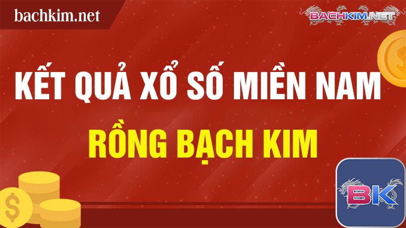 XSMN ⭐️ XỔ SỐ MIỀN NAM RỒNG BẠCH KIM 400 Kết quả xổ số miền nam