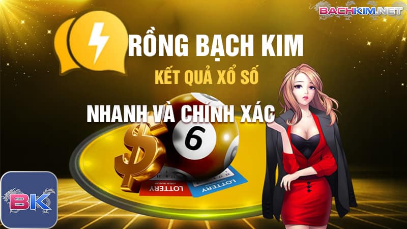 Rong Bach kim⭐️Rồng Bạch Kim 888 cập nhật✔️Rong Bach Kim 666 5 Rồng bạch kim cập nhật KQXS nhanh và chuẩn xác