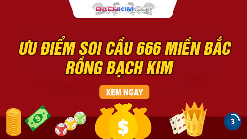 <strong>Soi Cầu 666 - Bí Kíp Soi Cầu Miền Bắc 666 Hôm Nay Chính Xác</strong> 401 Ưu điểm của soi cầu 666 miền bắc