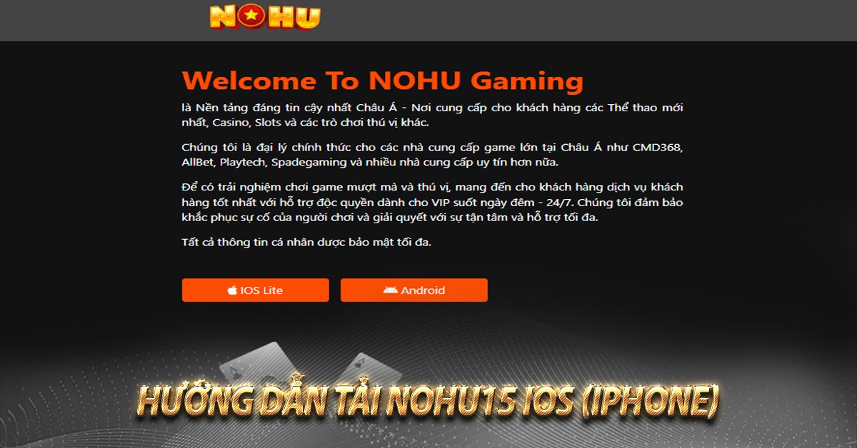 Nohu15 – Sân chơi nổ hũ trực tuyến cực kì đẳng cấp 7 Hướng dẫn tải Nohu15 iOS (iPhone)