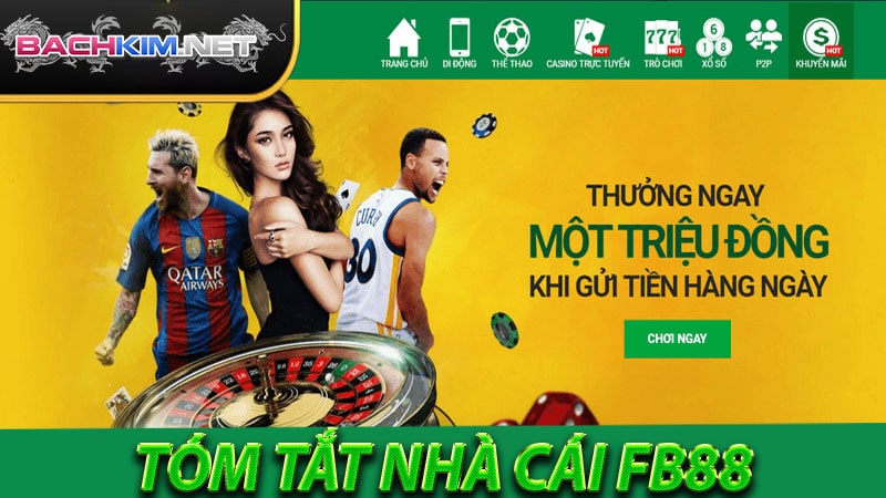 Tóm tắt về nhà cái cá cược thể thao fb88