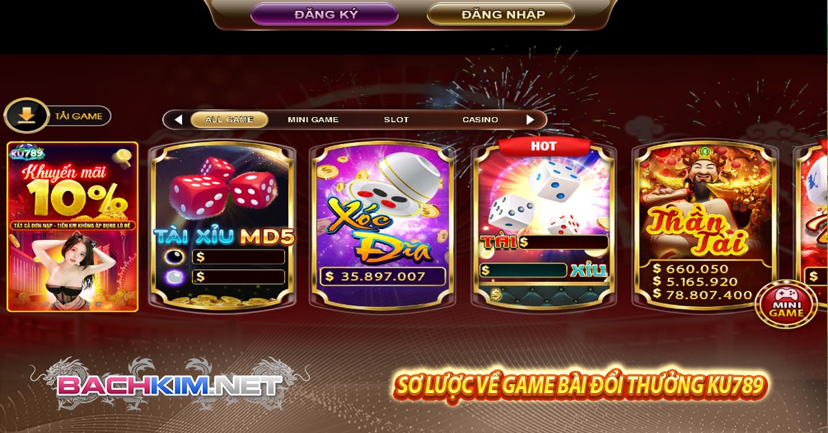 KU789 🎖️ Link Đăng Ký, Tải App Game Play KU789.COM 5 Sơ lược về Game Bài Đổi Thưởng KU789