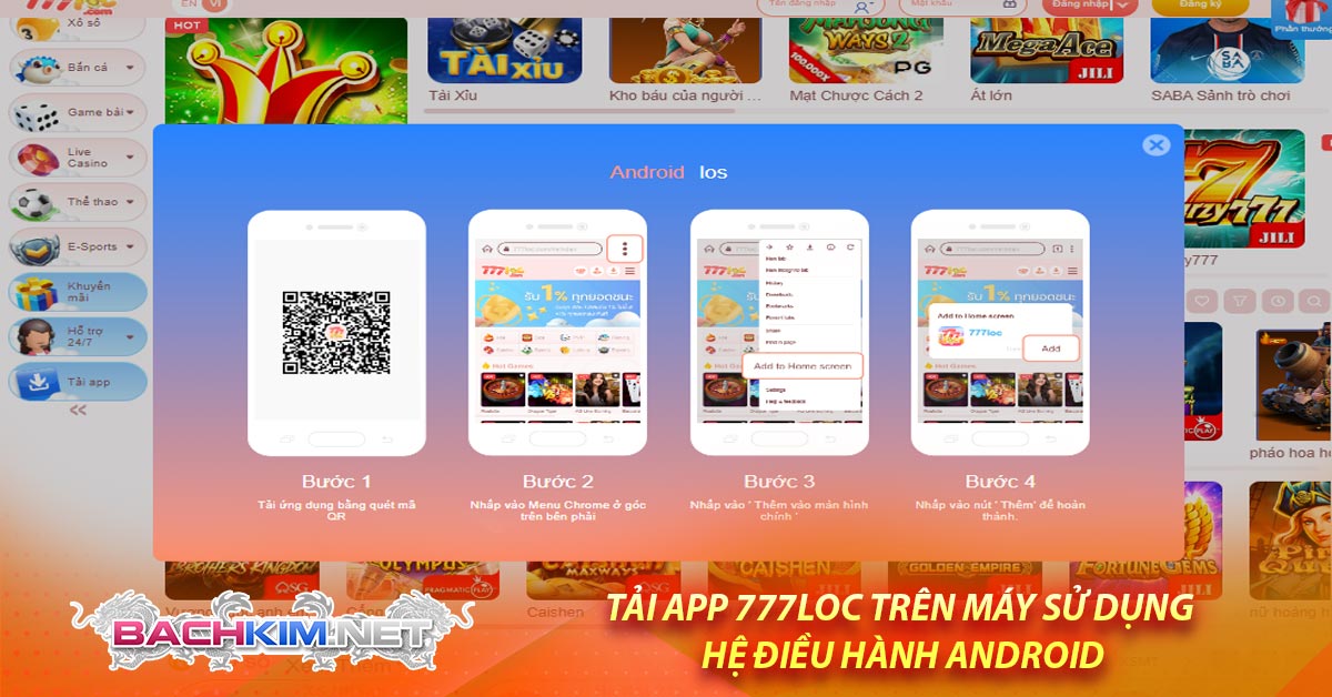 777LOC - Trang Tải App 777LOC ASIA Chính Thức 2023 7 Tải app 777loc trên máy sử dụng hệ điều hành Android