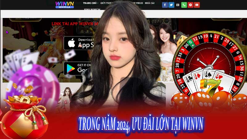 Winvn – CASINO giải trí an toàn chất lượng hàng đầu 2024 7 Trong năm 2024, Ưu đãi lớn tại Winvn