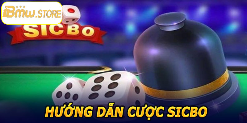Cược Sicbo 1BMW – Giải Trí Không Giới Hạn, Nhận Thưởng Liền Tay 8 Hướng dẫn tham gia cược Sicbo 1BMW